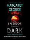Cover image for The Splendor Before the Dark